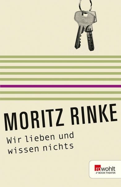 Produktbild: Wir lieben und wissen nichts. Rowohlt E-Book Theater