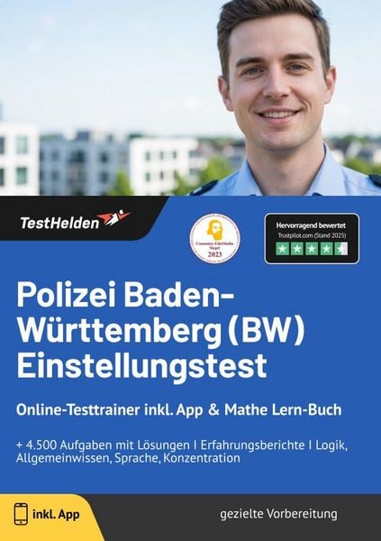 Polizei Baden-Württemberg (BW) Einstellungstest: Online-Testtrainer inkl. App & Mathe Lern-Buch | + 4.500 Aufgaben mit Lösungen I Erfahrungsberichte