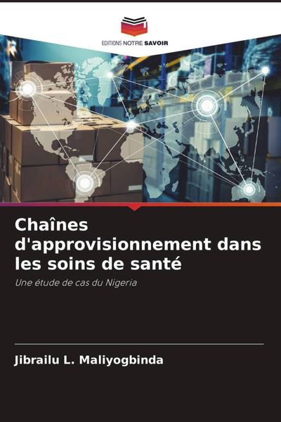 Produktbild: Cha&icirc;nes d'approvisionnement dans les soins de sant&eacute;