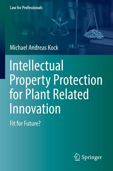 Produktbild: Intellectual Property Protection for Plant Related Innovation