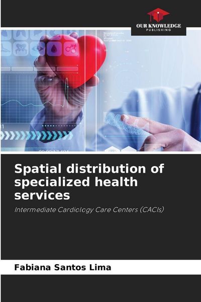 Produktbild: Spatial distribution of specialized health services