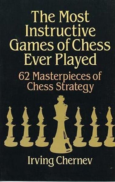 Produktbild: The Most Instructive Games of Chess Ever Played