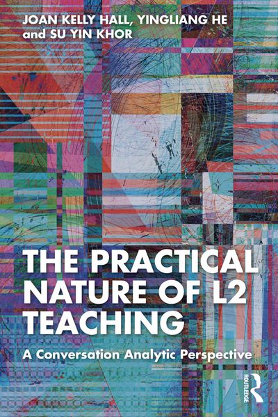 Produktbild: The Practical Nature of L2 Teaching
