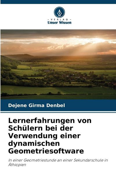 Produktbild: Lernerfahrungen von Sch&uuml;lern bei der Verwendung einer dynamischen Geometriesoftware