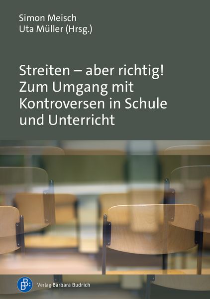 Produktbild: Streiten &ndash; aber richtig! Zum Umgang mit Kontroversen in Schule und Unterricht