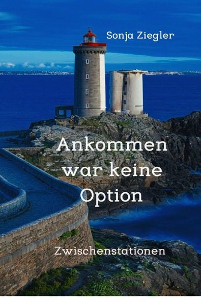 Produktbild: Ankommen war keine Option