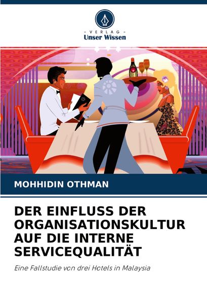 Produktbild: Der Einfluss der Organisationskultur Auf die Interne Servicequalit&auml;t