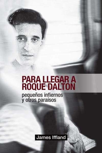 Produktbild: Iffland, J: Para Llegar a Roque Dalton
