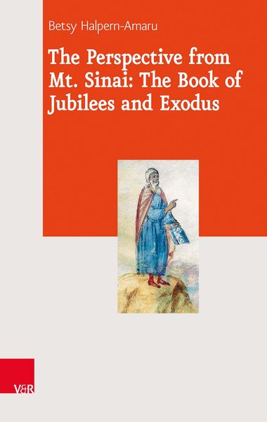 Produktbild: The Perspective from Mt. Sinai: The Book of Jubilees and Exodus