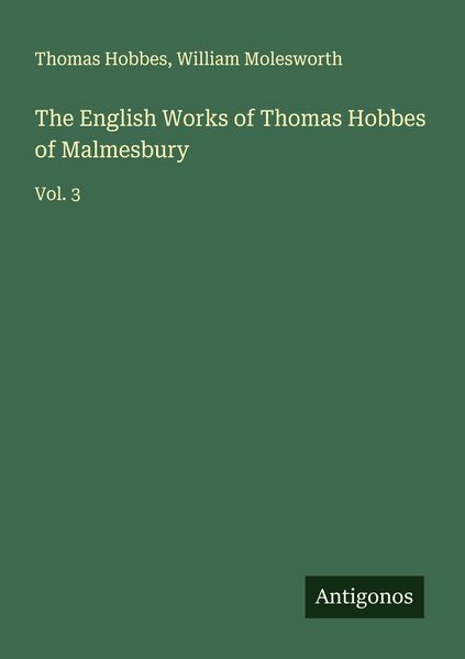 Produktbild: The English Works of Thomas Hobbes of Malmesbury
