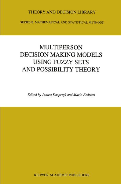 Produktbild: Multiperson Decision Making Models Using Fuzzy Sets and Possibility Theory