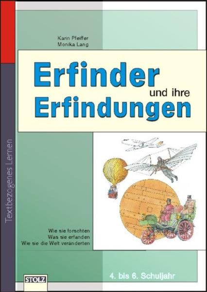 Erfindungen und Erfinder, Geheftet von Karin Pfeiffer, Stolz, 978-3-89778-519-9