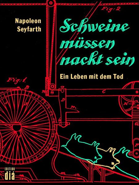 Produktbild: Schweine m&uuml;ssen nackt sein