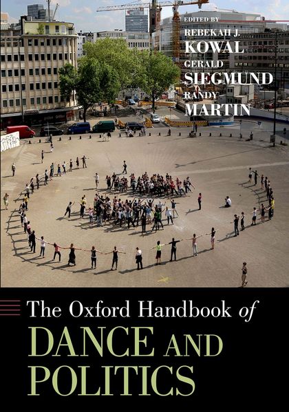 Produktbild: The Oxford Handbook of Dance and Politics