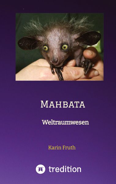 Mahbata, Taschenbuch von Karin Fruth, Tradeart, 9783347592926