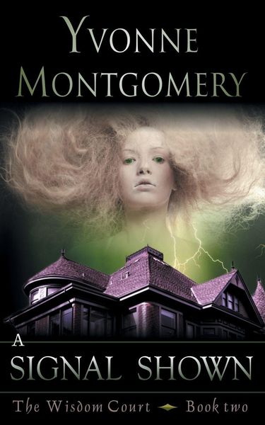 Produktbild: A Signal Shown (the Wisdom Court Series, Book 2)