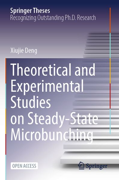 Produktbild: Theoretical and Experimental Studies on Steady-State Microbunching