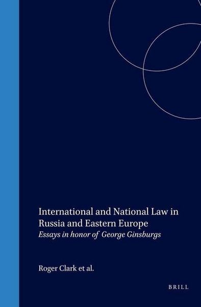Produktbild: International and National Law in Russia and Eastern Europe:Essays in Honor of George Ginsburgs