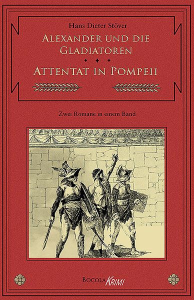 Produktbild: Alexander und die Gladiatoren / Attentat in Pompeii