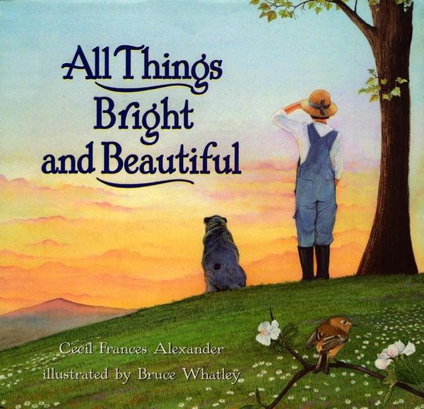 Produktbild: All Things Bright & Beautiful