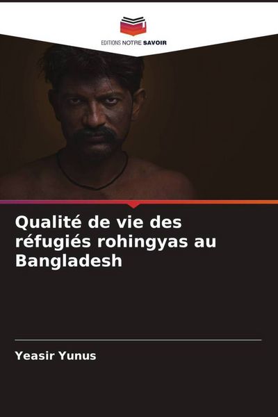 Produktbild: Qualit&eacute; de vie des r&eacute;fugi&eacute;s rohingyas au Bangladesh