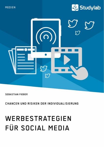 Produktbild: Werbestrategien f&uuml;r Social Media. Chancen und Risiken der Individualisierung