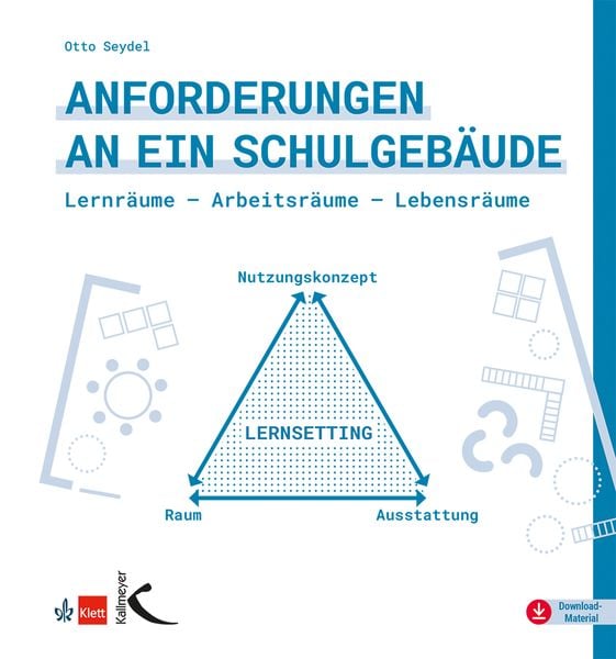 Anforderungen an ein Schulgebäude, Paperback von Otto Seydel, Kallmeyer, 9783772717123