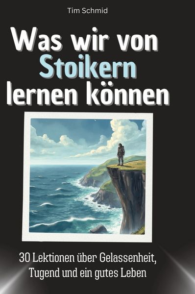 Produktbild: Was wir von den Stoikern lernen k&ouml;nnen
