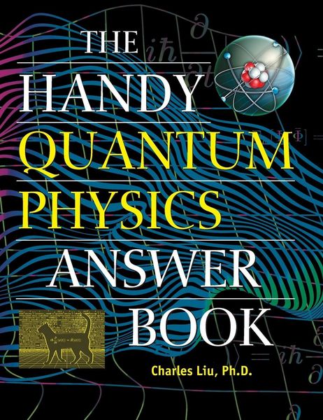 Produktbild: The Handy Quantum Physics Answer Book