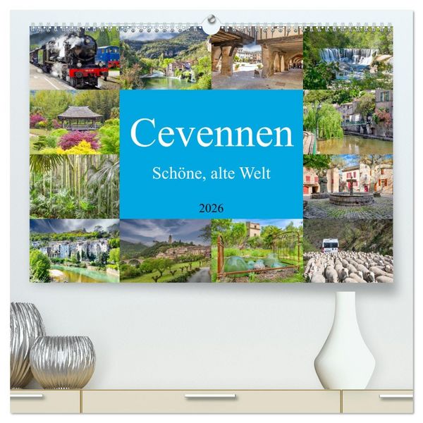 Produktbild: Cevennen - Sch&ouml;ne alte Welt (hochwertiger Premium Wandkalender 2026 DIN A2 quer), Kunstdruck in Hochglanz