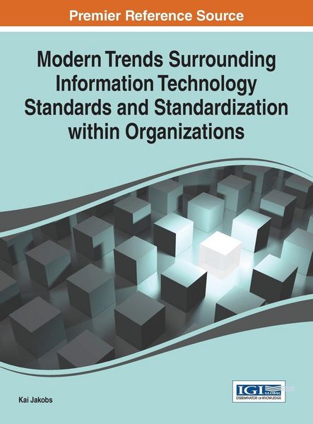 Produktbild: Modern Trends Surrounding Information Technology Standards and Standardization Within Organizations