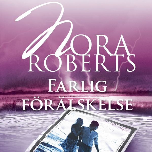 Farlig förälskelse - Nora Roberts, Audio, 9789176333280