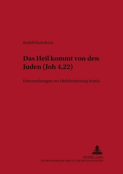 Produktbild: &laquo;Das Heil kommt von den Juden&raquo; (Joh 4,22)