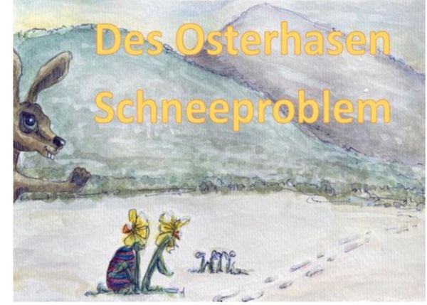 Produktbild: Des Osterhasen Schneeproblem