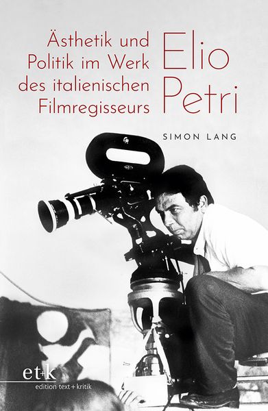 Produktbild: &Auml;sthetik und Politik im Werk des italienischen Filmregisseurs Elio Petri