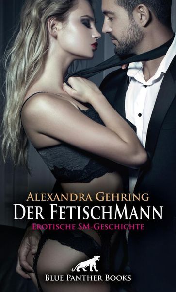 Produktbild: Der FetischMann | Erotische SM-Geschichte + 1 weitere Geschichte