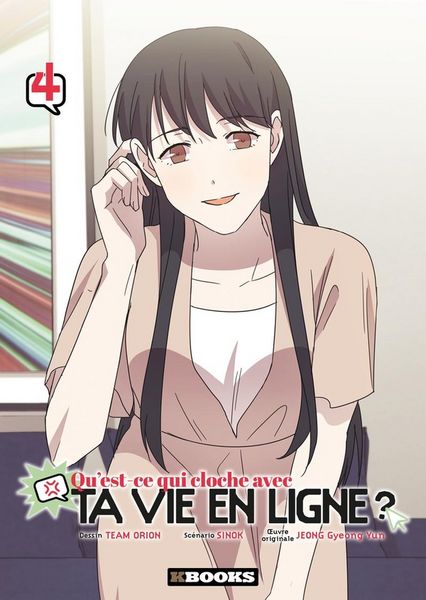 Produktbild: Qu'est-ce qui cloche avec ta vie en ligne ? Tome 4