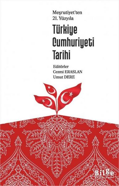 Produktbild: Mesrutiyetten 21. Y&uuml;zyila T&uuml;rkiye Cumhuriyeti Tarihi