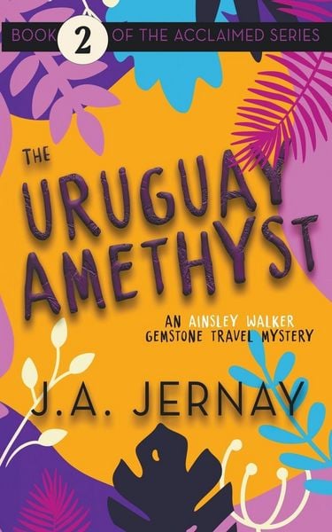 Produktbild: The Uruguay Amethyst (An Ainsley Walker Gemstone Travel Mystery)