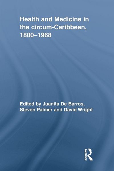 Produktbild: Health and Medicine in the circum-Caribbean, 1800-1968