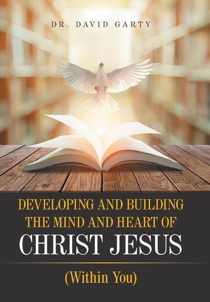 Produktbild: Developing and Building the Mind and Heart of Christ Jesus