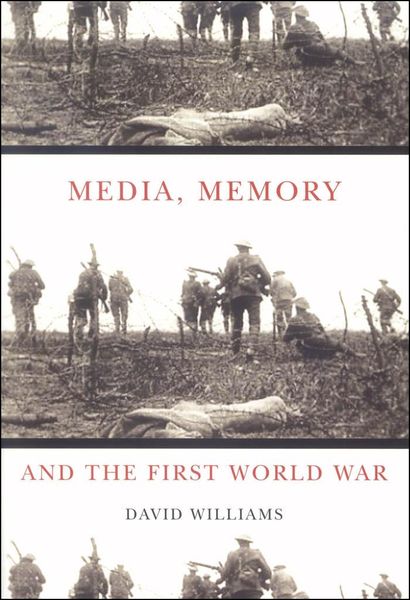 Produktbild: Media, Memory, and the First World War