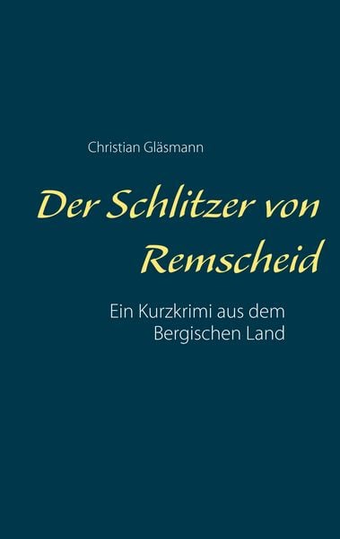 Produktbild: Der Schlitzer von Remscheid