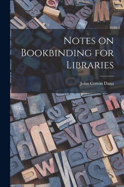 Produktbild: Notes on Bookbinding for Libraries