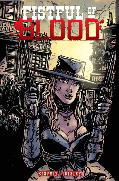 Produktbild: Eastman, K: Fistful Of Blood