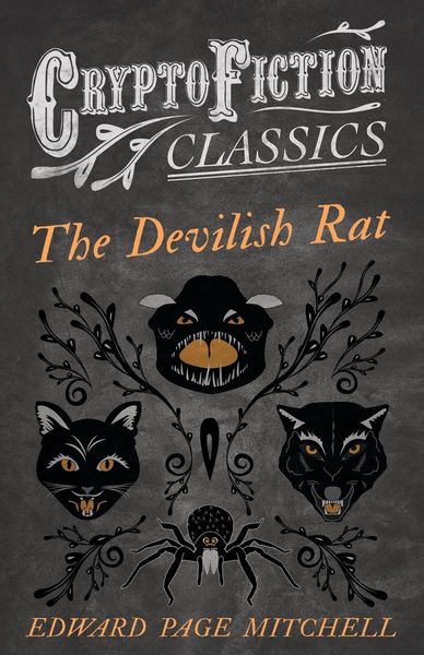 Produktbild: The Devilish Rat (Cryptofiction Classics - Weird Tales of Strange Creatures)