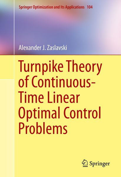Produktbild: Turnpike Theory of Continuous-Time Linear Optimal Control Problems