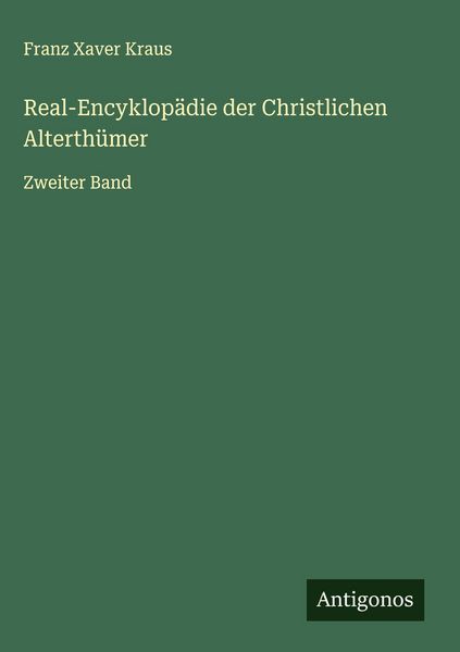 Produktbild: Real-Encyklop&auml;die der Christlichen Alterth&uuml;mer