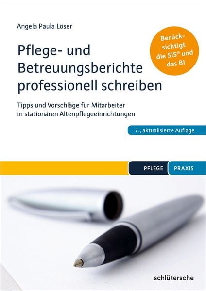 Produktbild: Pflege- und Betreuungsberichte professionell schreiben