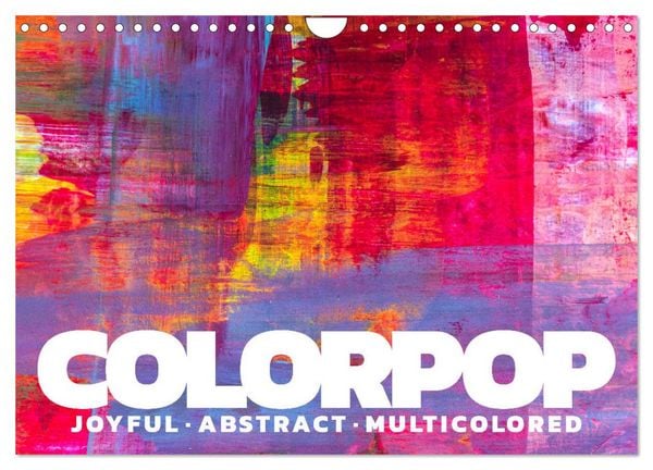 Produktbild: Colorpop - Joyful, abstract. multicolored (Wandkalender 2026 DIN A4 quer), CALVENDO Monatskalender